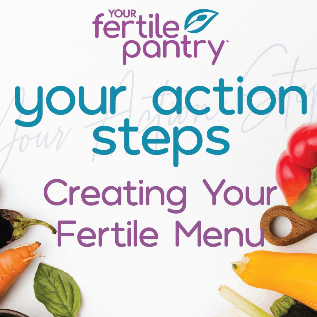 Your Fertile Menu