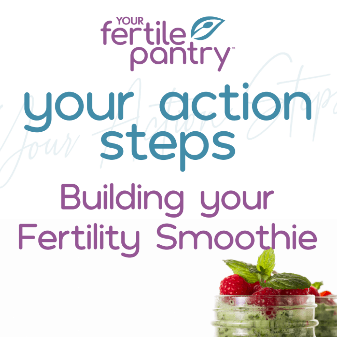 Your Fertility Smoothie Builder