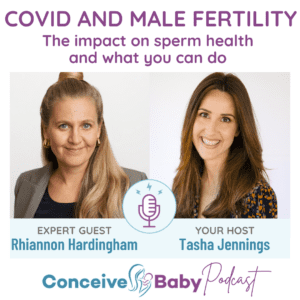Rhiannon Hardingham - COVID and Male Fertilty
